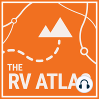 The 10th Anniversary Season of The RV Atlas Podcast+RV Trends