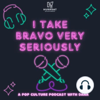 Episode 1: Welcome to I Take Bravo Very Seriously