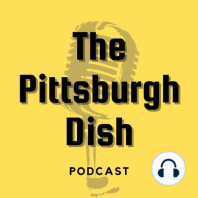 000 Introducing The Pittsburgh Dish