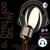 El Génesis de un podcast sobre Rugby.