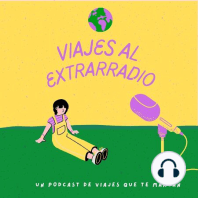 #5 Primeras veces, con Estela Gomez de @QuieroViajarSola