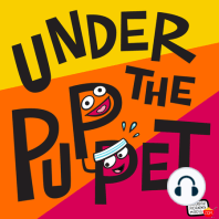 64 - Antubert Johnson (The Live Test Show, Aniform Puppets) - Under The Puppet