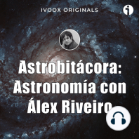 Astrobitácora - 5x12 - ¿Qué telescopio encontrará vida extraterrestre?