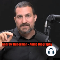 Andrew Huberman - Audio Biography