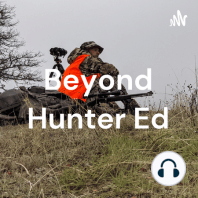 Episode 12 - Hunting Methods Overview