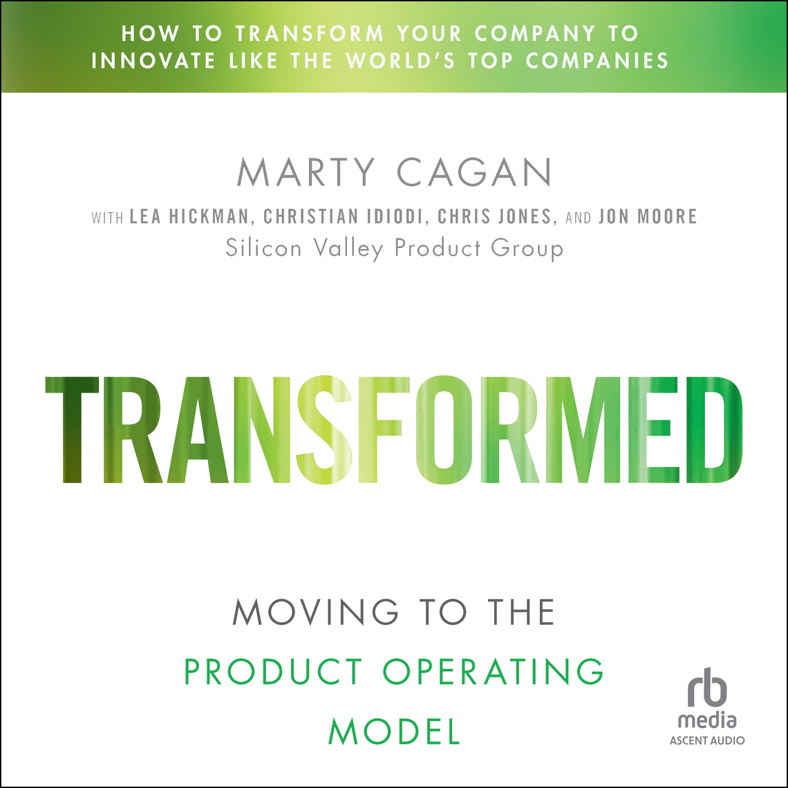 Transformed by marty cagan audiobook read free for 30 days
