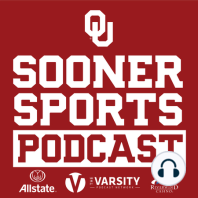 Sooner Sports Podcast - Catching Up With TRow and Olivia Trautman Swings By