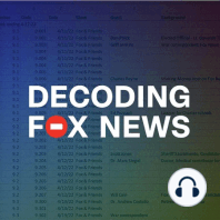 Bonus Podcast - Friday Night Freakout - Fox News Meltdowns Over Trump's Legal Fiascos