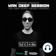 WAN DEEP SESSION #271 (Franke Hi-Tech Minimal Tripping Mix) [Including New Boris Brejcha - Spicy]