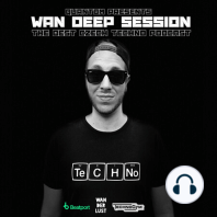 WAN DEEP SESSION #629 (DYSFUNCTIONAL RABBIT (IT) Live Guestmix @ Radio DEEJAY) [PEAK TIME - DRIVING TECHNO] [EXCLUSIVE]