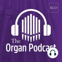 Episode 1 - Manchester Town Hall's Cavaillé-Coll - Tom Bell records Messiaen - Margaret Phillips talks about her life and collections of historic pipe organs