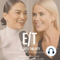 Shanina & Georgia Introduce Eighty Twenty