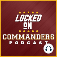50. LOCKED ON REDSKINS--- FA Preview Along and Draft Crushes w/ Justin Byram