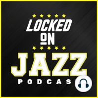 LOCKED ON JAZZ - How do Jazz become top 10 offense and Daniel Coyle author of Culture Code