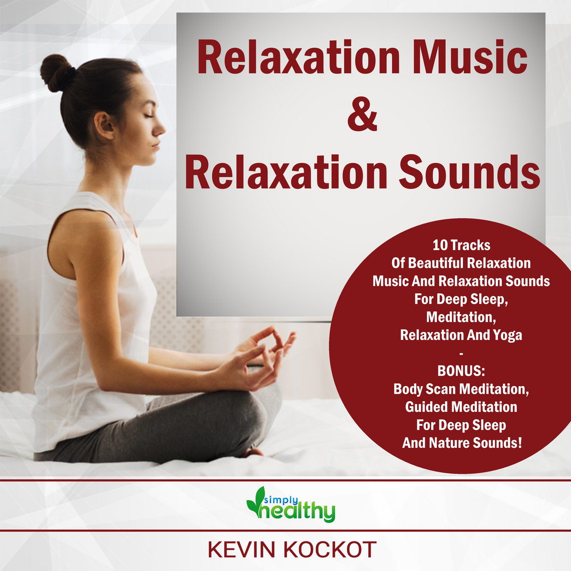 Relaxation Music & Relaxation Sounds by simply healthy (Audiobook ...
