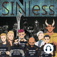 SINless: A Shadowrun Actual Play - Season 2 Episode 44 - Law Informant Agency