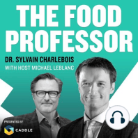 Introducing The Food Professor with Dr. Sylvain Charlebois and host Michael LeBlanc