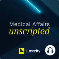 The Patient Impact in Drug Development and Value Demonstration with Len Lichtenfeld, MD, MACP