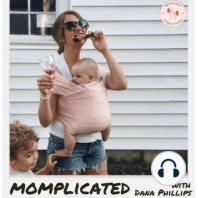 Let Motherhood Change You (and other Dana wisdom!)