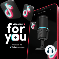 7. TikTok para PyMEs- Todo lo que las marcas pequeñas y no tan pequeñas deben saber