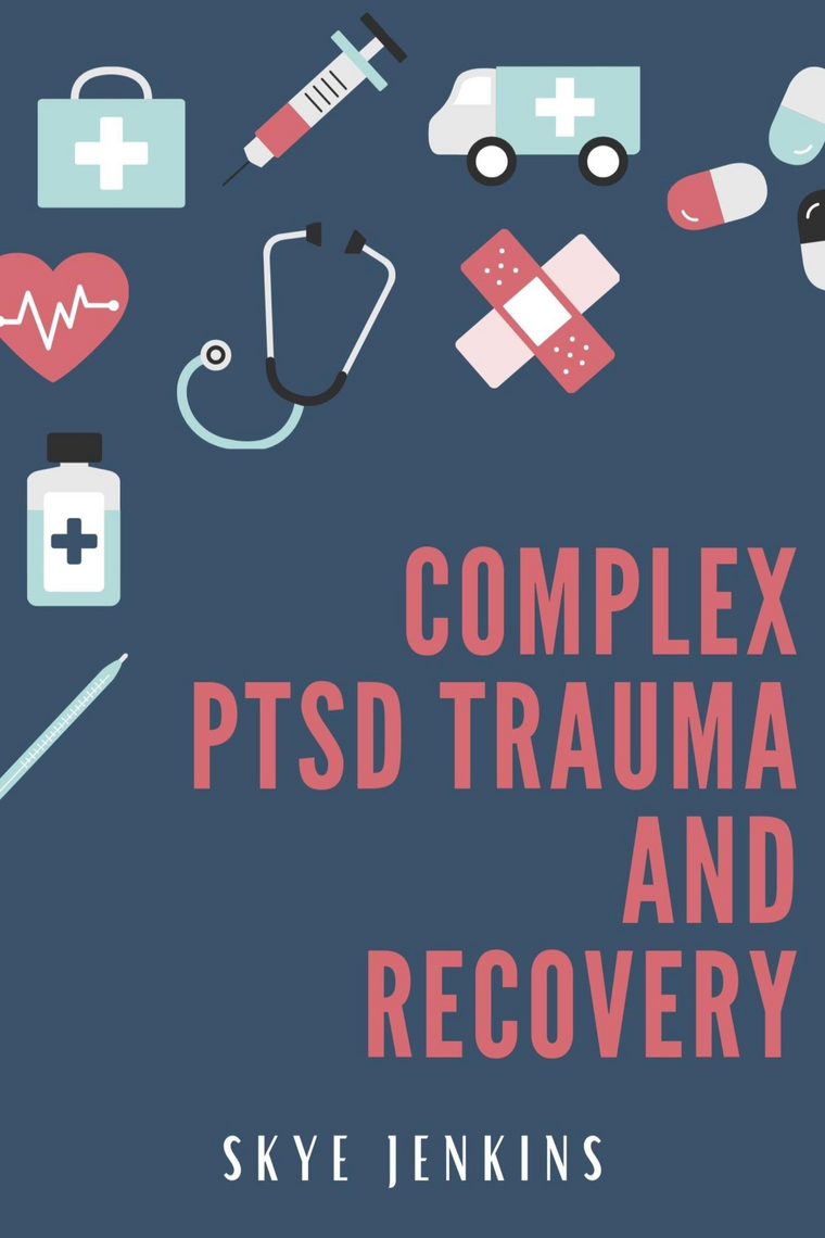 Complex PTSD Trauma and Recovery by SKYE JENKINS (Audiobook) - Read ...