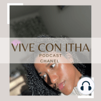 Vive con Itha Podcast- Renaciendo