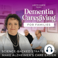 89. How to Communicate Well in Dementia Caregiving Part 2 of 3