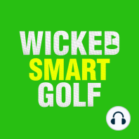233: Lou Stagner - Use Strokes Gained Data to Play Wicked Smart