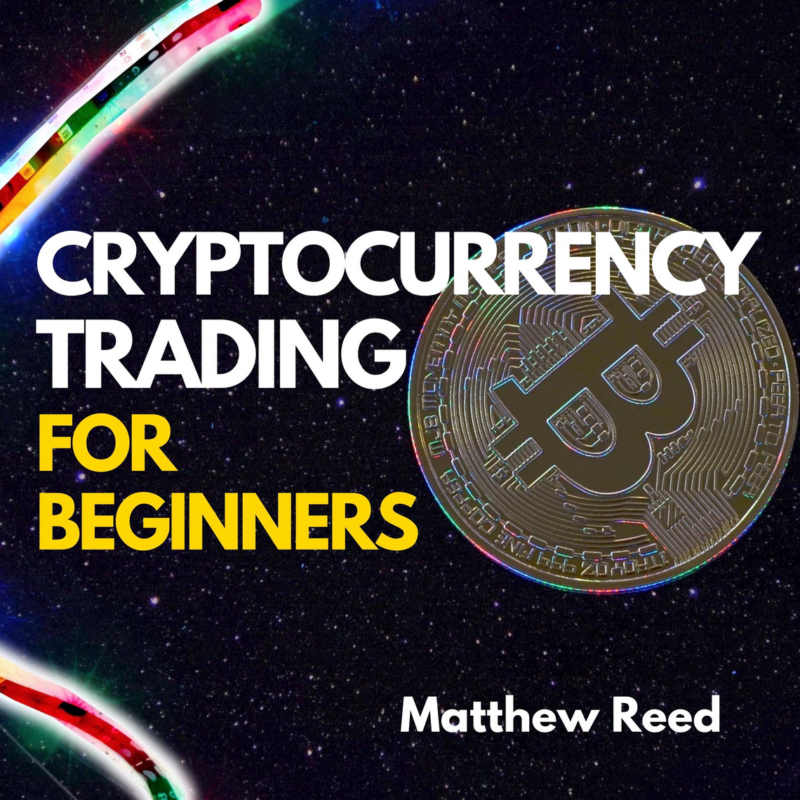 Cryptocurrency Trading for Beginners by Matthew Reed (Audiobook) - Read  free for 30 days