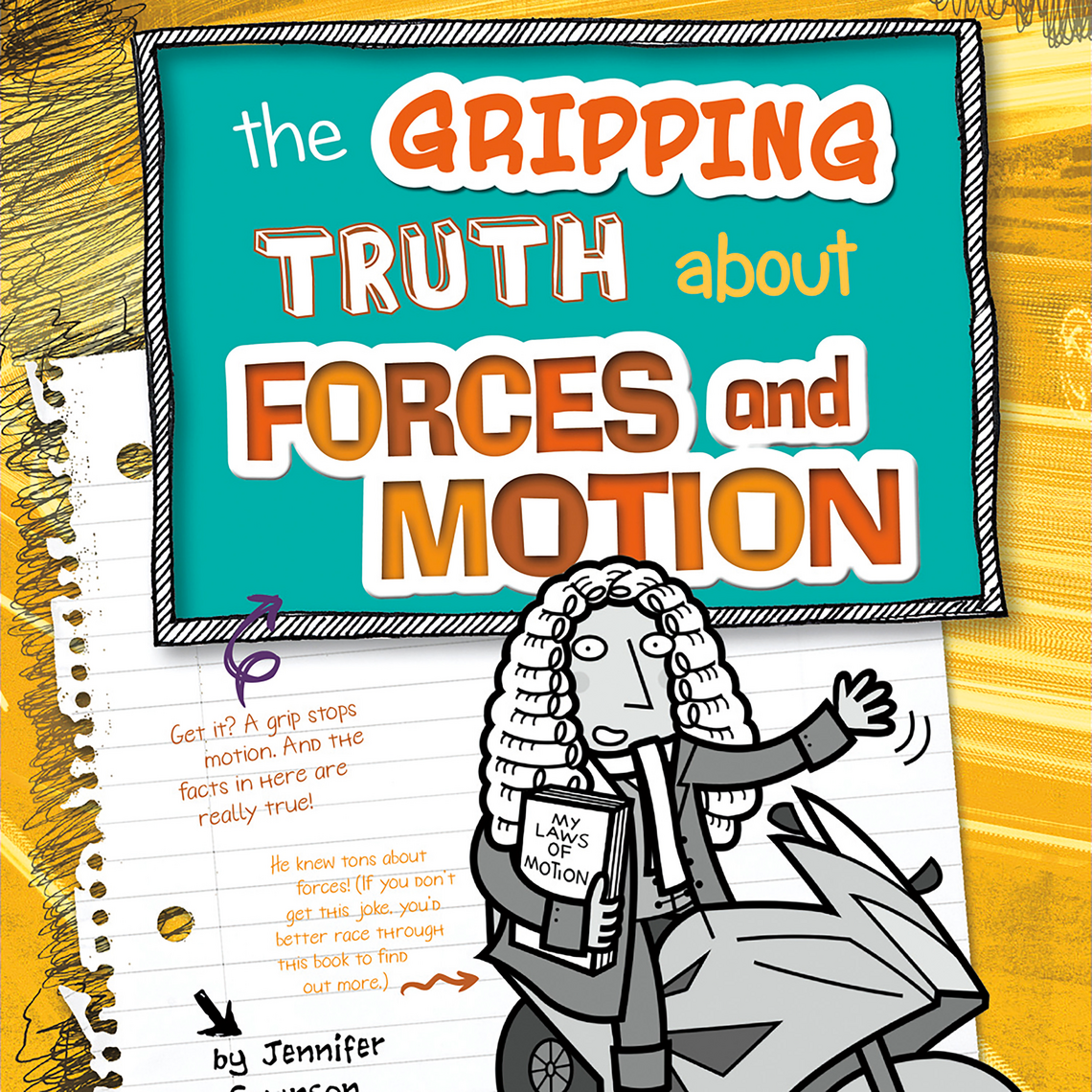 The Gripping Truth about Forces and Motion by Agnieszka Biskup ...