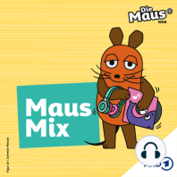 MausMix - Mit Quatsch, Robotern und Ballons