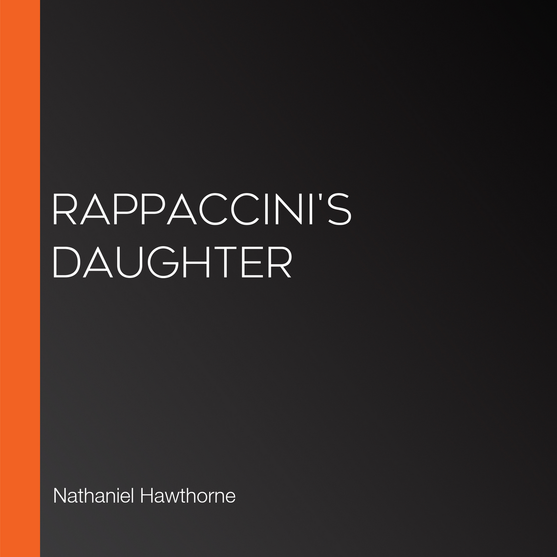 Rappaccini's Daughter by Nathaniel Hawthorne (Audiobook) - Read free ...