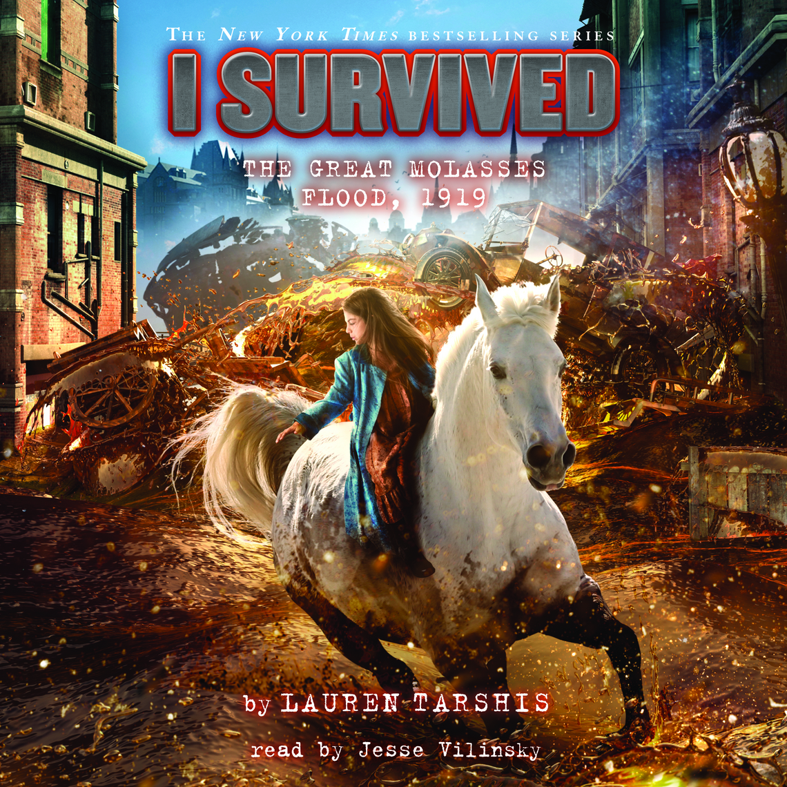 I Survived The Great Molasses Flood, 1919 (I Survived #19) by Lauren ...