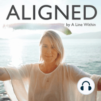 How I Came Back to A Line Within: LIVE ALIGNED with Ashley Hämäläinen | START HERE