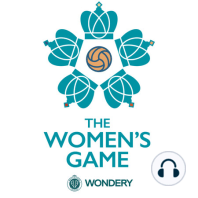 The Women's Game 03/07/24: With Bethany Balcer