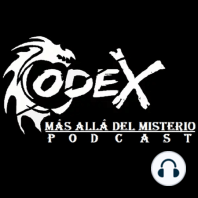 CODEX 2x28 Alerta OVNI Montserrat II - Episodio exclusivo para mecenas