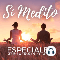 Amo mi cuerpo (Especial 2 de 4) | Meditación guiada