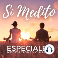 Meditación para principiantes | Especial 2 de 4 | Conexión cuerpo, mente y espíritu