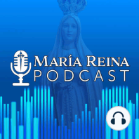 LOURDES II: La Historia de Santa Bernardette |MARÍA REINA, el Podcast de los Consagrados (23-mar-23)