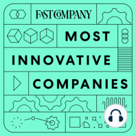 The Most Innovative Companies list is out!