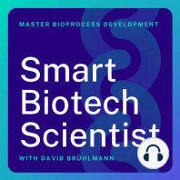 38: How to Master Downstream: A Deep Dive Into Bioprocessing Purification w/ Wei Zhang - Part 2