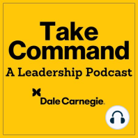 Introducing Take Command: A Leadership Podcast