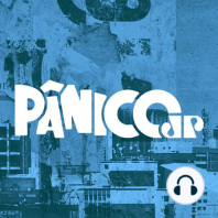 Pânico - 26/03/2024 - Roberto Spighel