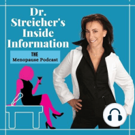 S3 Ep121: Dr. Streicher and Dr. Mary Claire Haver Respond  to a  “New” Model to Manage Menopause