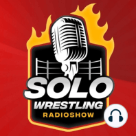 Solowrestling Radio Show 256: Vince's week
