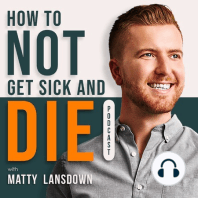 How to NOT Spend 30 Years Popping Pills and Slowly Dying | CWM EP 344