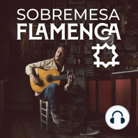 Pituquete | Sobremesa Flamenca #02