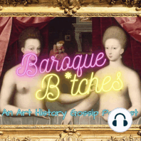 Baroque Bitches an Art History Podcast Coming Soon…