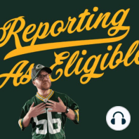 Reporting As Eligible: A Green Bay Packer Podcast - Episode 2
