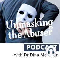 Unmasking the Abuser Episode 5 - Pretending to be Prince Charming